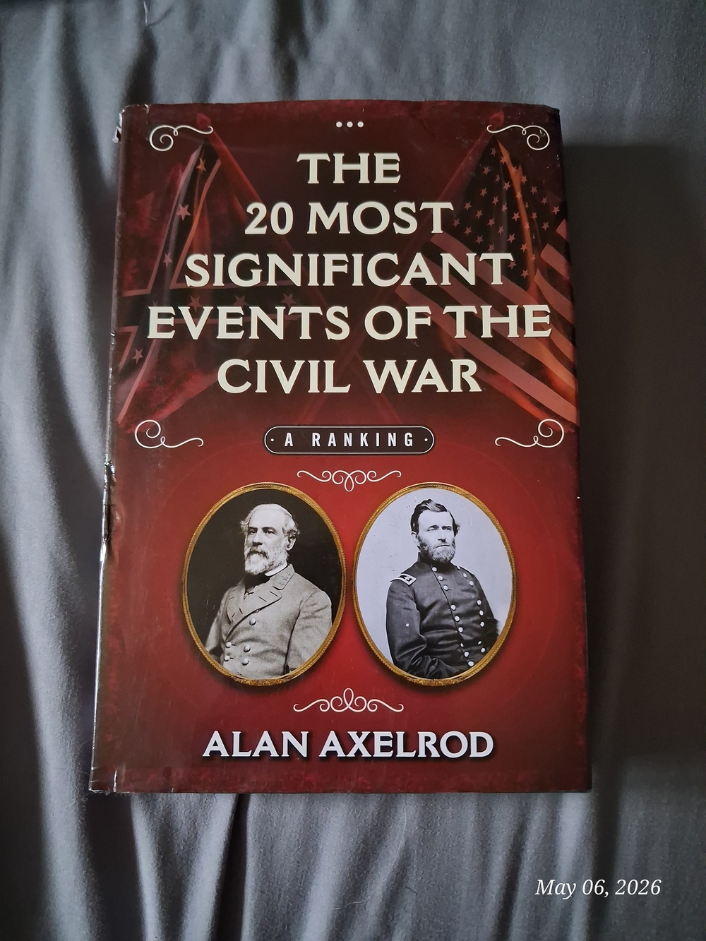 🎩 The 20 Most Significant Events of the Civil War by Alan Axelrod